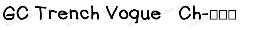 GC Trench Vogue   Ch字体转换